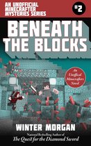 Unofficial Minecraft Mysteries 2 - Beneath the Blocks
