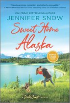A Wild Coast Novel - Sweet Home Alaska