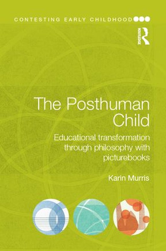 Contesting Early Childhood - The Posthuman Child - cover