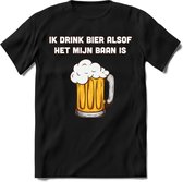 Ik Drink Bier Alsof Het Mijn Baan Is T-Shirt | Bier Kleding | Feest | Drank | Grappig Verjaardag Cadeau | - Zwart - 3XL