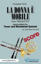 La Donna è Mobile - Tenor & Woodwind Quintet 1 - (Score) La donna è mobile - Tenor & Woodwind Quintet