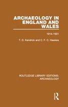 Routledge Library Editions: Archaeology - Archaeology in England and Wales 1914 - 1931