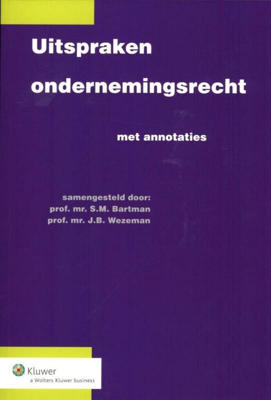 Uitspraken ondernemingsrecht