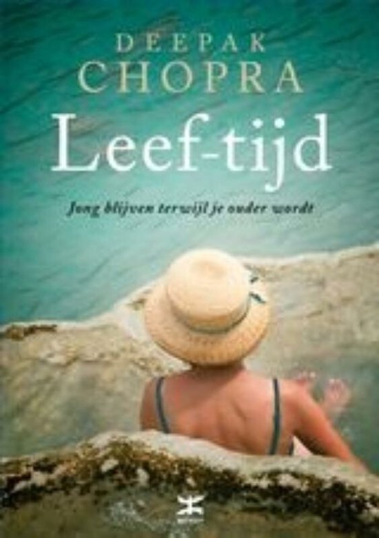 Cover van het boek 'Leef-tijd' van Deepak Chopra