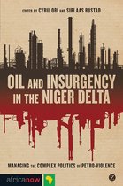 Africa Now - Oil and Insurgency in the Niger Delta