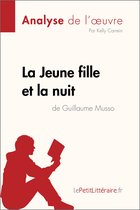 Fiche de lecture - La Jeune Fille et la nuit de Guillaume Musso (Analyse de l'oeuvre)