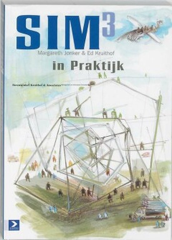 Cover van het boek 'SIM 3 in Praktijk / druk 1' van E.J.D. Kruithof en Michiel Jonker