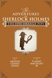 The Adventures of Sherlock Holmes Re-Imagined 5 - The Five Orange Pips