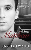 Healing Ruby 2 - Breaking Matthew