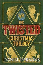 The Twisted Christmas Trilogy - The Twisted Christmas Trilogy (Complete Series: Books 1-3)