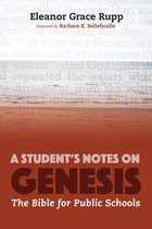 A Student’s Notes on Genesis