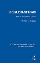Routledge Library Editions: The American Novel - Grim Phantasms