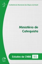 Ministério de Catequista - Estudos da CNBB 95
