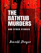 The Bathtub Murders and Other Stories