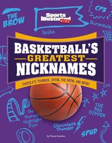 Sports Illustrated Kids: Name Game - Basketball’s Greatest Nicknames