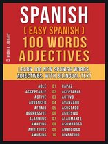 Foreign Language Learning Guides - Spanish ( Easy Spanish ) 100 Words - Adjectives