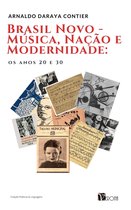 Brasil Novo - Música, Nação e Modernidade