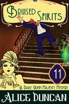 Daisy Gumm Majesty Mystery 11 - Bruised Spirits (A Daisy Gumm Majesty Mystery, Book 11)