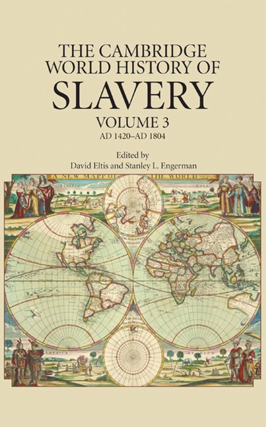 The Cambridge World History of Slavery, Volume 3 - cover