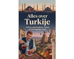 Alles over Turkije