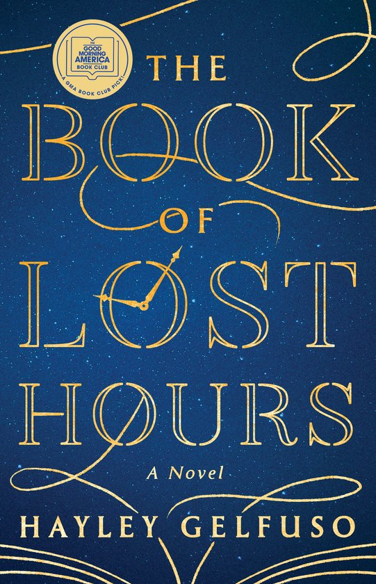 Couverture du livre "The Book of Lost Hours" avec des lettres dorées sur fond bleu de ciel étoilé.