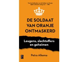 De soldaat van Oranje ontmaskerd