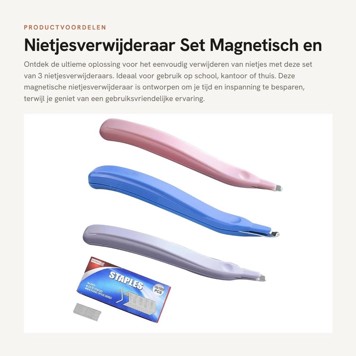 Dailygoods- Nietjesverwijderaar 3 Stuks - Magnetische Nietjesverwijderaar - Roestvrij Staal - Duurzaam Kunststof - Voor School/Kantoor - Eenvoudig Gebruik - Nietjesontbinder