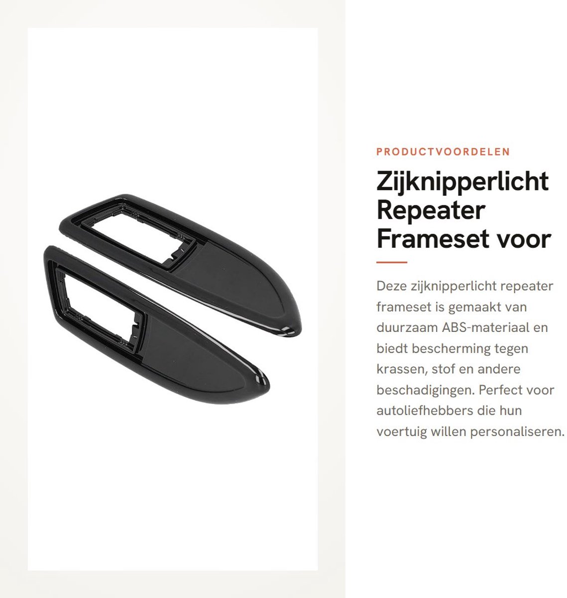 Dailygoods- Zijlichtranden Antikras - Zijknipperlichtrepeater - Frameset ABS - 2 Stuks - Bescherming tegen krassen - Stof- en beschadigingsbestendig - Autobezettingen