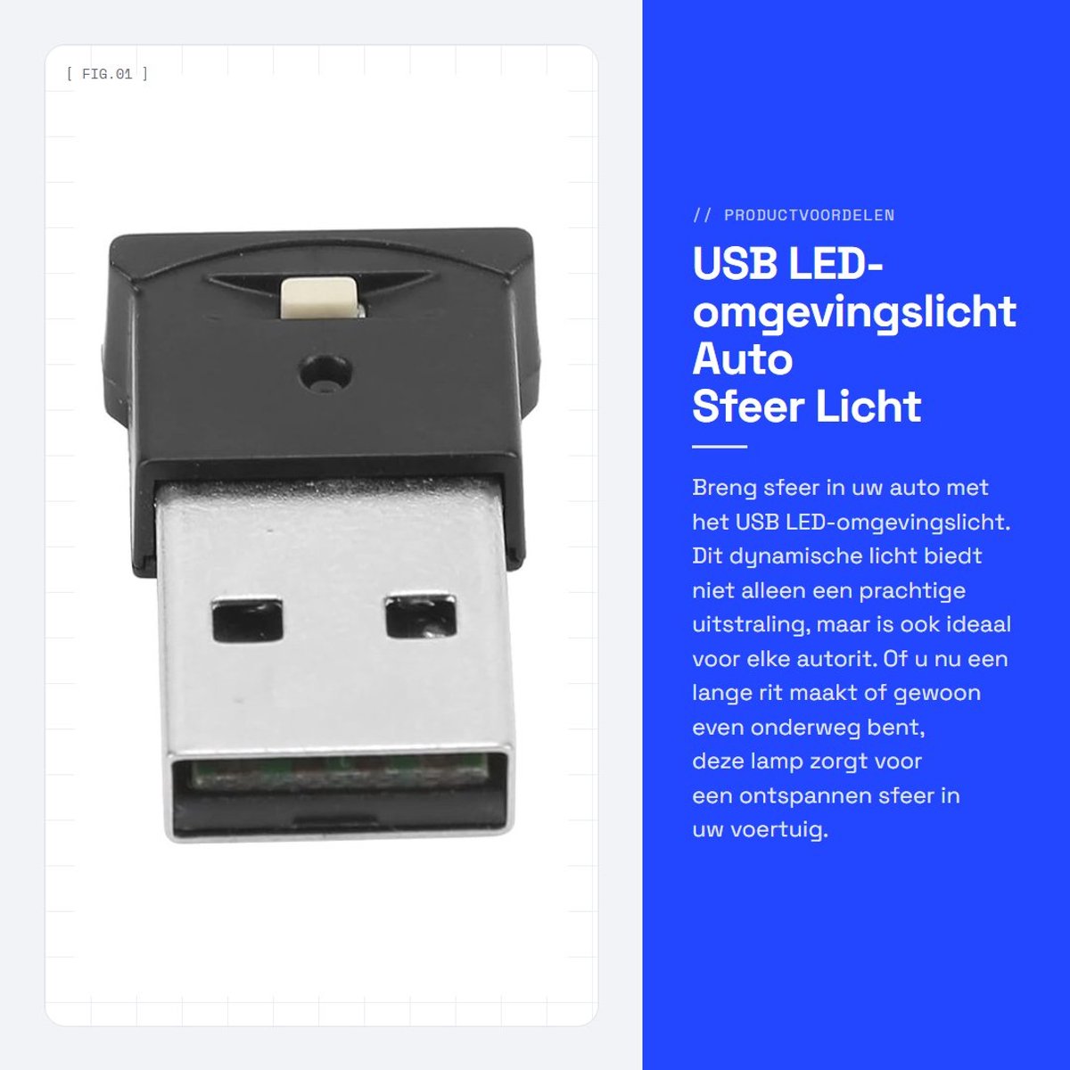 Dailygoods - USB LED-omgevingslicht - Auto Sfeer Licht - Helderheid Verstelbaar - Mini Interieur Lamp - RGB Kleuren - Geschikt voor Auto