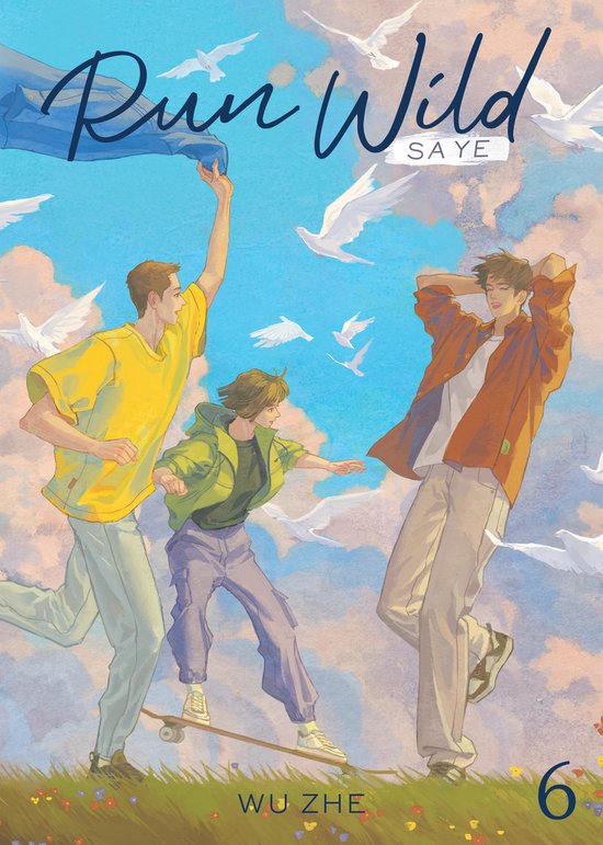 Run Wild: Sa Ye (Novel)- Run Wild: Sa Ye (Novel) Vol. 6 - cover