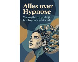 Alles over Hypnose