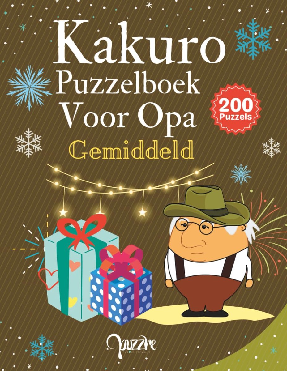 Kakuro Puzzelboek - Logische Puzzels - Mentale Fitheid - 200 Puzzels - Groot Formaat