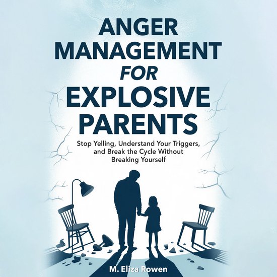 Anger Management for Explosive Parents, Praxmed Publishing ...