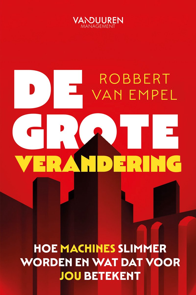 Boekcover: "De Grote Verandering" door Robbert van Empel. Rode achtergrond met gele en witte letters.