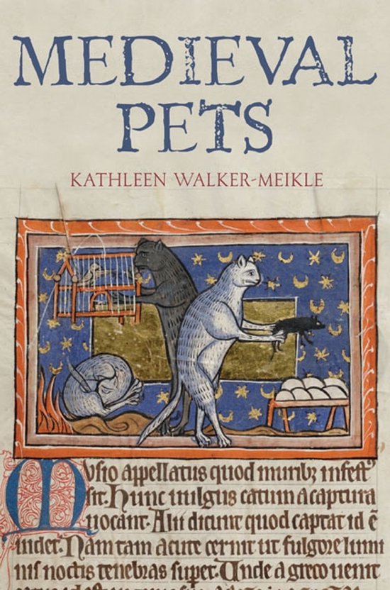 Couverture de livre "Medieval Pets" avec une illustration médiévale de chats, un chien et une cage.