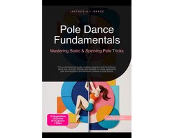 Pole Dance Fundamentals: Mastering Static & Spinning Pole Tricks