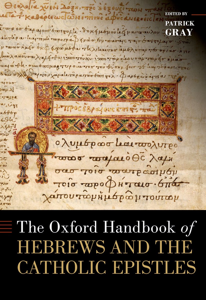 Oxford Handbooks-The Oxford Handbook Of Hebrews And The Catholic Epistles