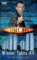 De negende Doctor, gespeeld door Christopher Eccleston, wijst naar voren met een sonische schroevendraaier. Boven de tekst 'Doctor Who' en 'Winner Takes All'.