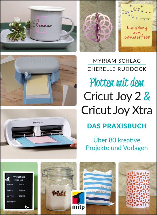 mitp Kreativ - Plotten mit dem Cricut Joy 2 & Cricut Joy Xtr ... - cover