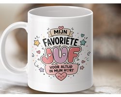 Juf Cadeau Mok - Mijn Favoriete Juf Voor Altijd In Mijn Hart, Lief Afscheid Juf Bedankje Einde Schooljaar, Uniek Cadeau Juffendag