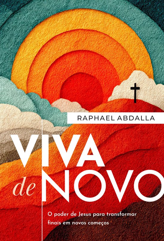 Boekomslag met de titel "VIVA de NOVO" in witte letters, onder de naam "RAPHAEL ABDALLA". Een gestileerde, kleurrijke afbeelding van golvende landschappen met een kruis op een wolk.