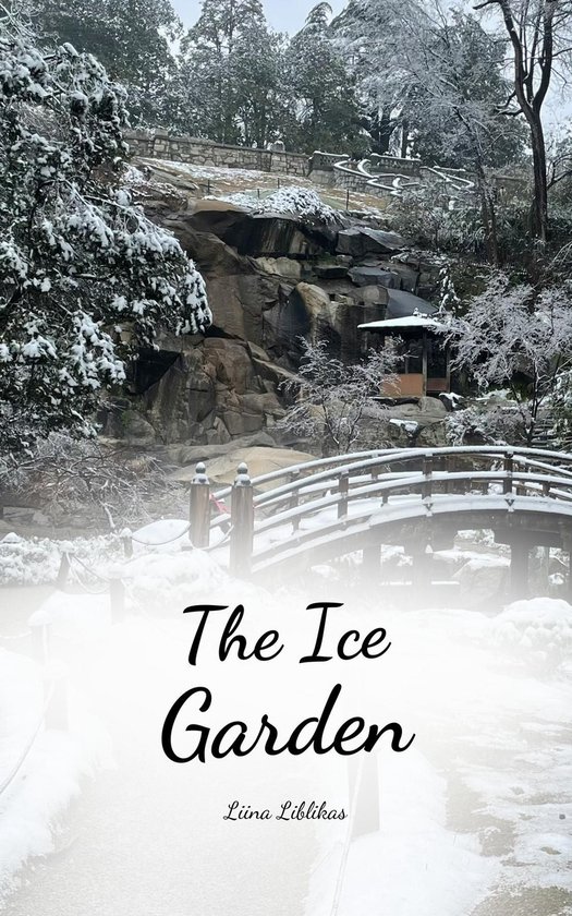 The Ice Garden