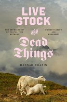 Animal Lives- Live Stock and Dead Things