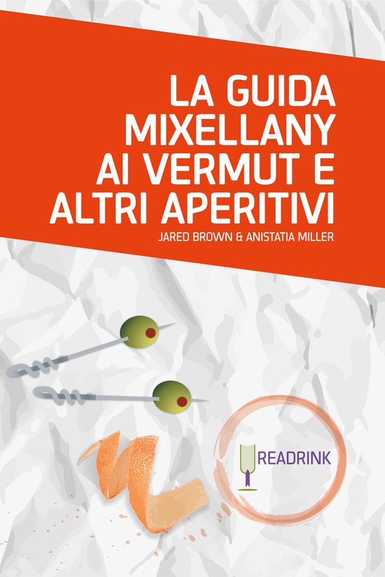 La guida Mixellany ai vermut e altri aperitivi - cover