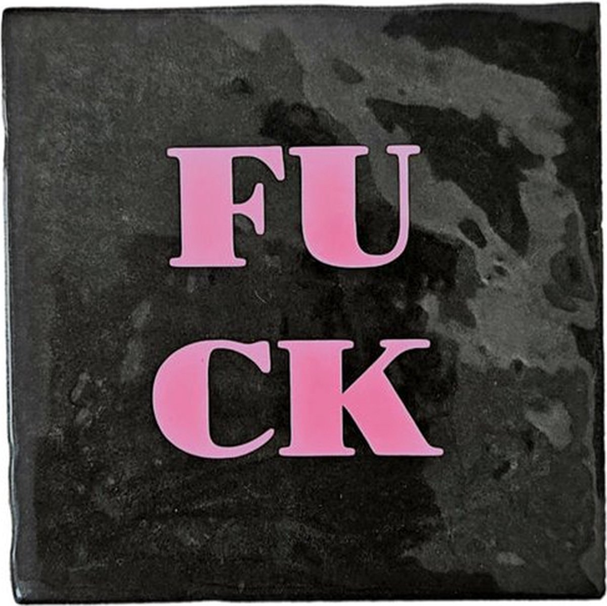 Tegeltjes met tekst: Fuck - Hip - Decoratie - Woon - Cadeau - Zwart - Roze - Keramiek - Brievenbuspakje 10x10 cm