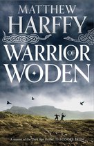 The Bernicia Chronicles 5 - Warrior of Woden