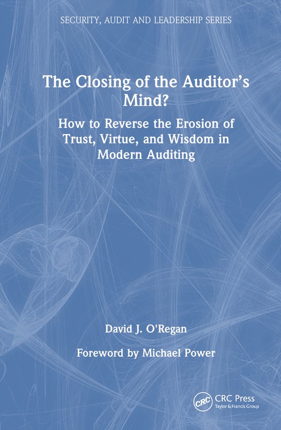 Security, Audit and Leadership Series-The Closing of the Aud ... - cover