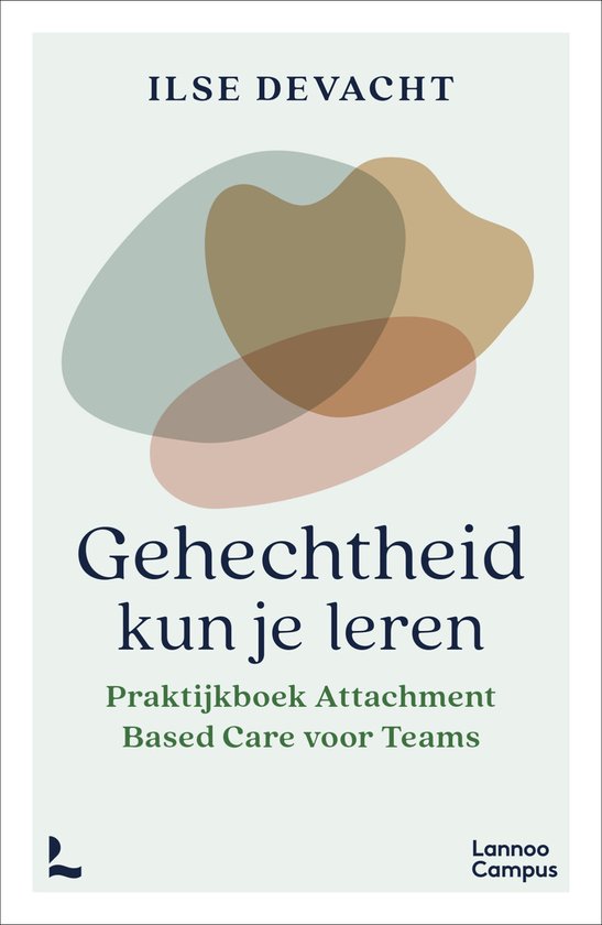 Gehechtheid kun je leren - cover