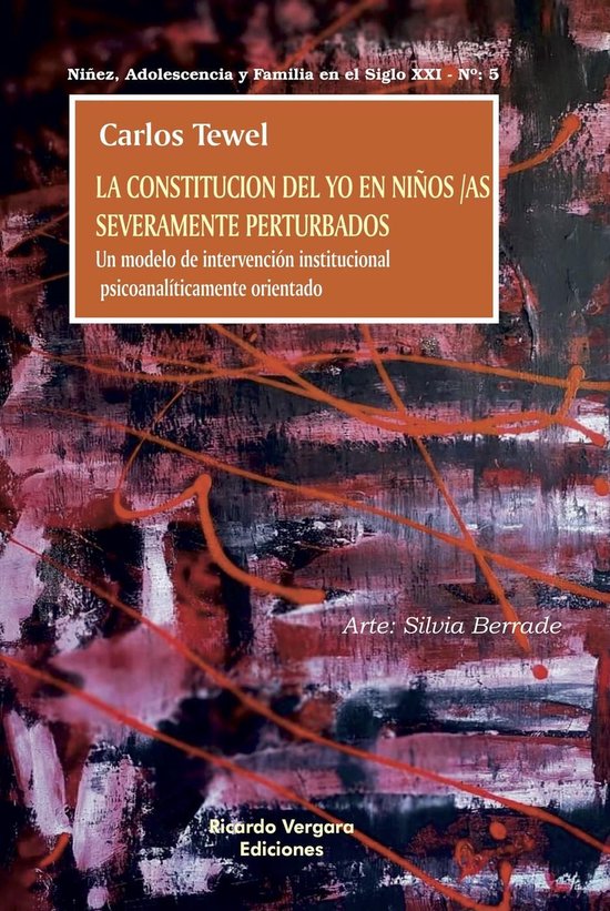 La constitución del Yo en niños/as severamente perturbados - cover