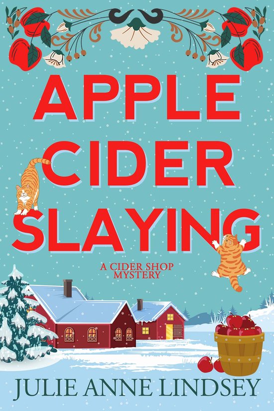 A Cider Shop Mystery 1 - Apple Cider Slaying - cover